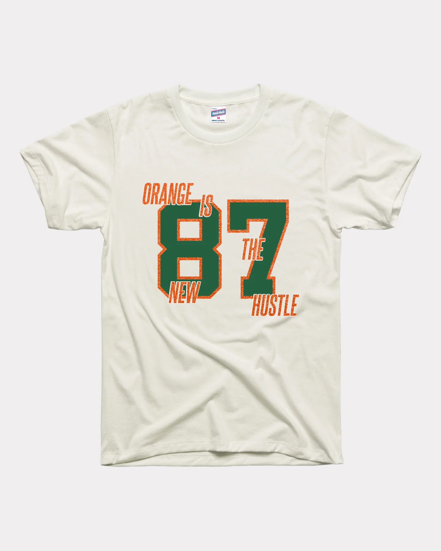 Orange is the New Hustle 87 White T-Shirt